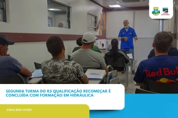 SEGUNDA TURMA DO RS QUALIFICAÇÃO RECOMEÇAR É CONCLUÍDA COM FORMAÇÃO EM HIDRÁULICA