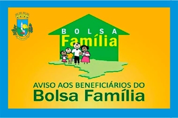 ATENÇÃO BENEFICIÁRIOS DO BOLSA FAMÍLIA