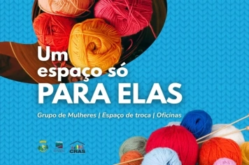 Oficinas com Mulheres fortalecem vínculos e promovem autonomia em Silveira Martins