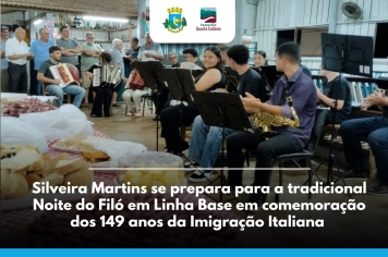 Silveira Martins promove tradicional Noite do Filó em Linha Base durante as comemorações dos 149 anos da imigração italiana